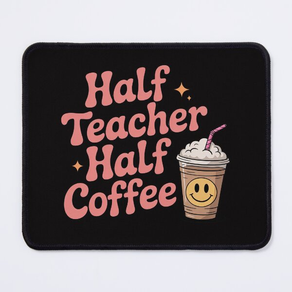 Item preview, Half Teacher Half Coffee designed and sold by gerardostokes.
