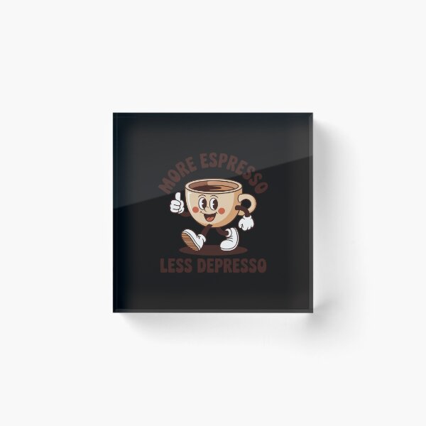 Item preview, Happy Espresso Cup More Expresso Less Depresso designed and sold by gerardostokes.