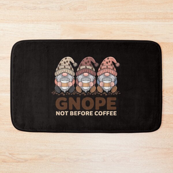 Item preview, Gnope Not Before Coffee Three Gnomes Cafein designed and sold by cherylbartlett.