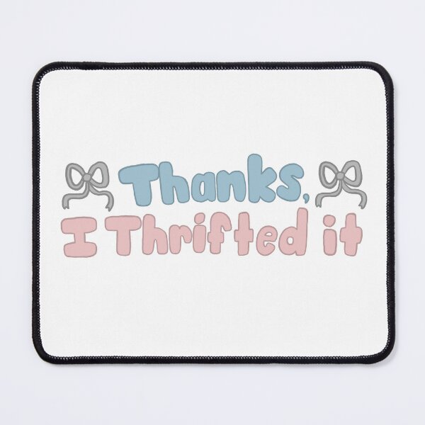 Item preview, Thanks, I thrifted it designed and sold by Grace Made Designs.