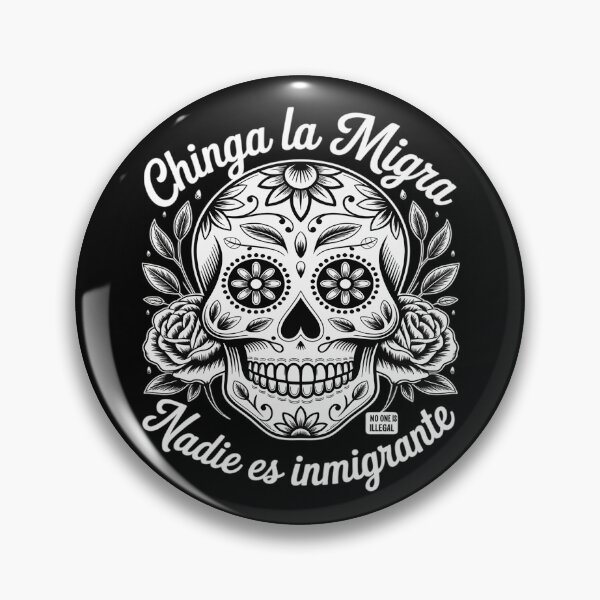 Item preview, Chinga La Migra Sugar Skull Calavera Dia Muertos designed and sold by Slwankol.