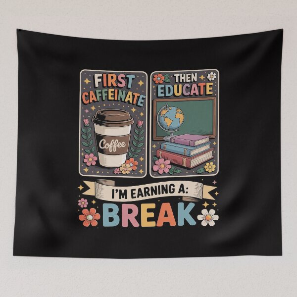 Item preview, First Caffeinate Then Educate I'm Earning A Break Teacher designed and sold by gerardostokes.