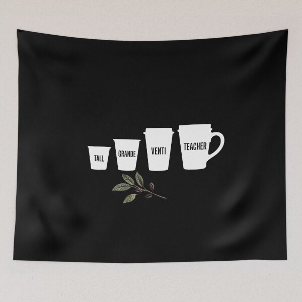 Item preview, Coffee Themed Teacher Tall Grande Venti Teacher Back School Men Women Kids designed and sold by joedavila.