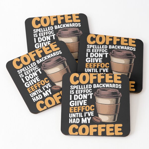 Item preview, Coffee Spelled Backwards Is Eeffoc Lover Drinker Quote designed and sold by joedavila.