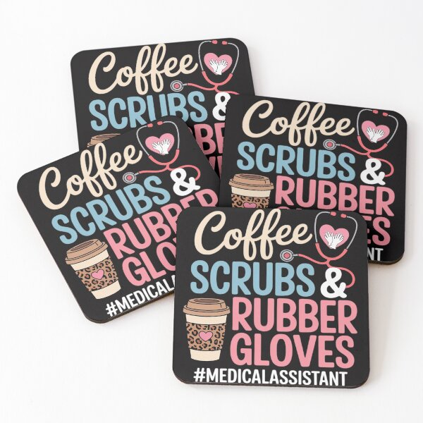 Item preview, Coffee Scrubs And Rubber Gloves Medical Assistant designed and sold by jewellmeyers.