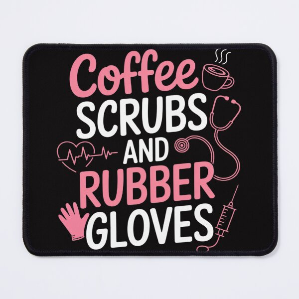Item preview, Coffee Scrubs And Rubber Gloves - Nurse designed and sold by jewellmeyers.