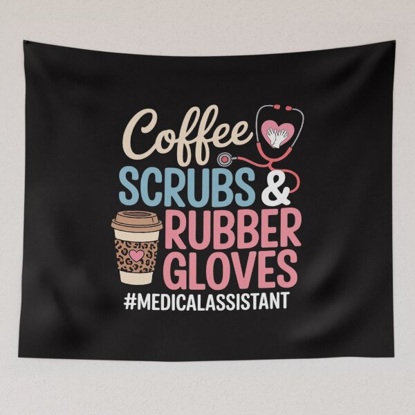 Item preview, Coffee Scrubs And Rubber Gloves Medical Assistant designed and sold by jewellmeyers.