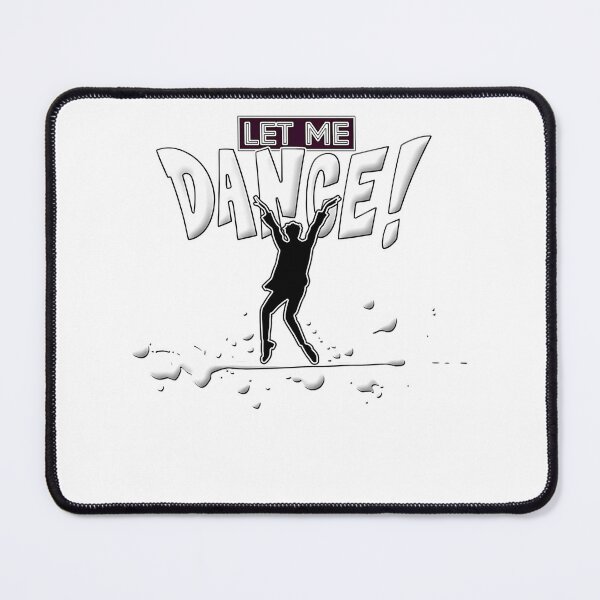 Item preview, Let Me Dance designed and sold by ManojPanchal522.