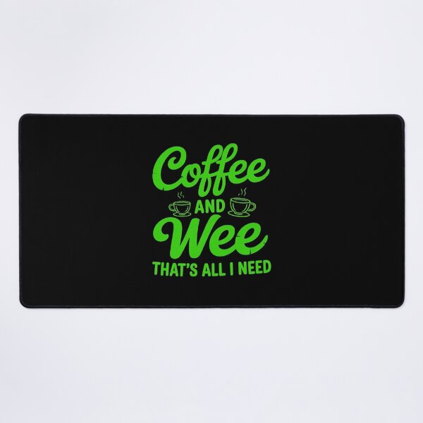 Item preview, Coffee and Weed That's All I Need Marijuana designed and sold by KristieRamsey.