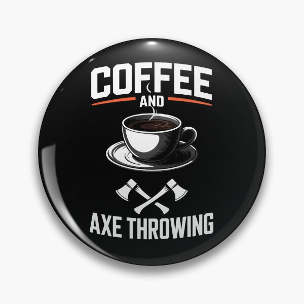 Item preview, Coffee And Axe Throwing Axe Thrower designed and sold by traceydowns.
