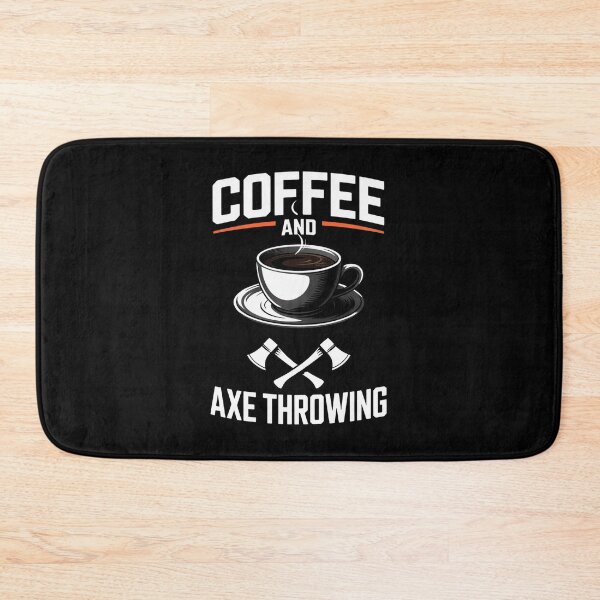 Item preview, Coffee And Axe Throwing Axe Thrower designed and sold by traceydowns.