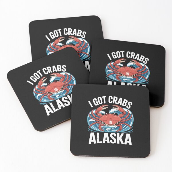Item preview, I Got Crabs In Alaska - Alaskan Tourist Souvenir designed and sold by EllenJast.