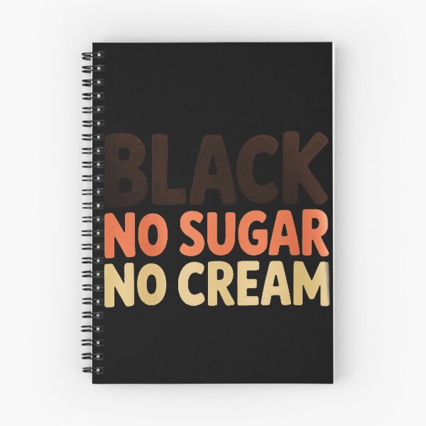 Item preview, Black No Sugar Cream Coffee designed and sold by KristieRamsey.