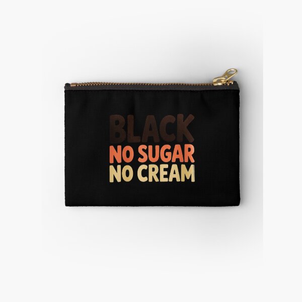 Item preview, Black No Sugar Cream Coffee designed and sold by KristieRamsey.