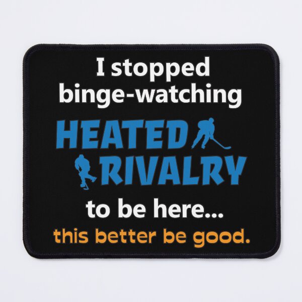 Item preview, I stopped watching Heated Rivalry for this designed and sold by royjdesigns.