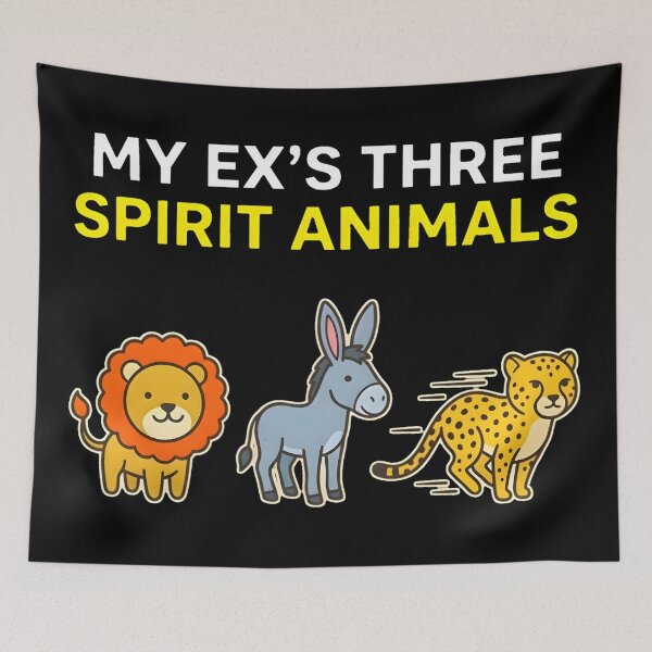 Item preview, My Ex's 3 Spirit Animals designed and sold by Charisma Enigma.