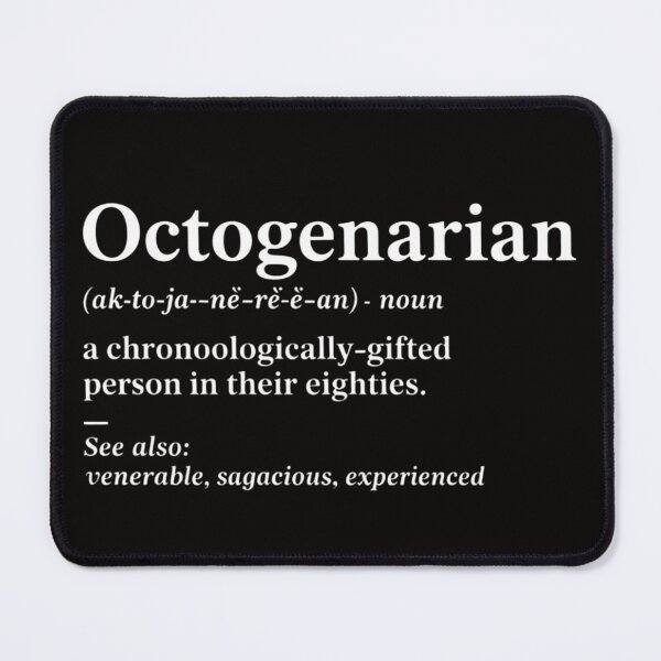 Item preview, Octogenarian Definition 80 Years Old 80th Birthday Gift designed and sold by PattonJillian.