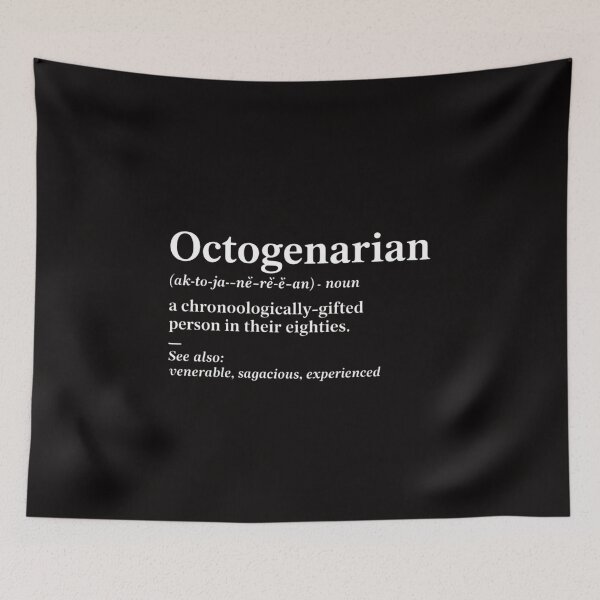 Item preview, Octogenarian Definition 80 Years Old 80th Birthday Gift designed and sold by PattonJillian.