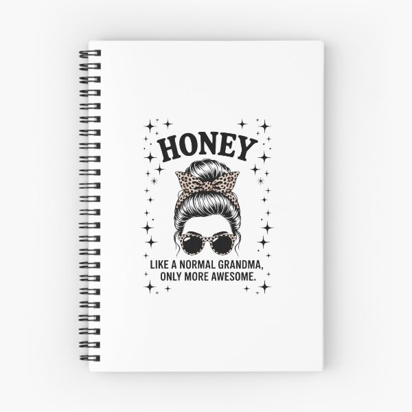 Item preview, HONEY Like a Normal Grandma Only More Awesome Mothers Day designed and sold by EllenJast.