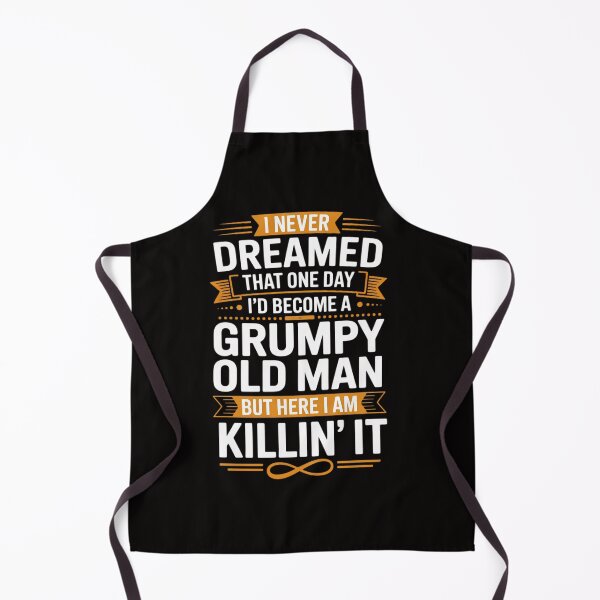 Item preview, Mens I Never Dreamed That I'd Become A Grumpy Old Man Grandpa designed and sold by HesterFoley.