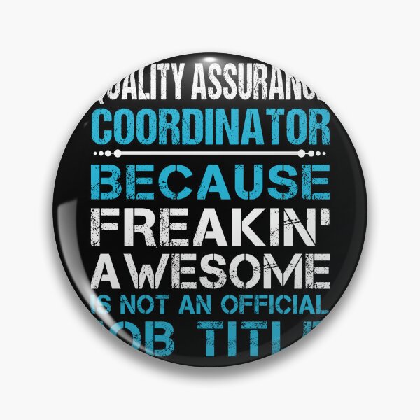 Item preview, Quality Assurance Coordinator designed and sold by YungMcIlwain.