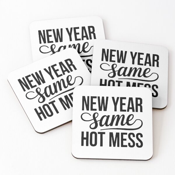 Item preview, New Year Same Hot Mess New Year's New Year designed and sold by FaithAbbott.