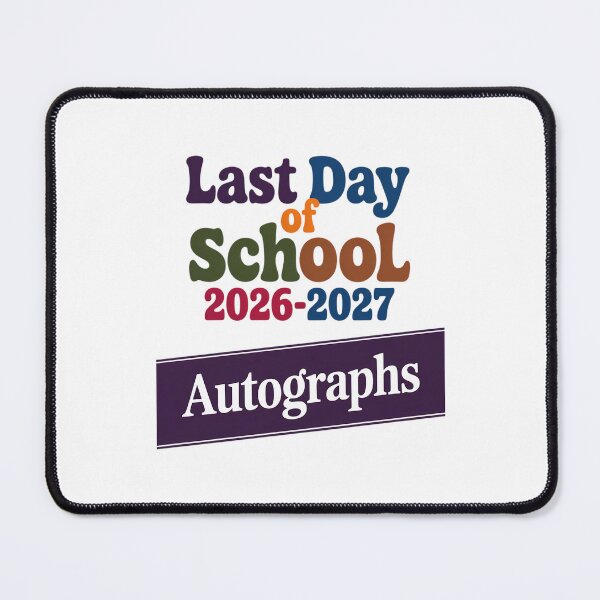 Item preview, LAST DAY OF SCHOOL 2026 Kids AUTOGRAPHS End Year Sign My designed and sold by IdunayaStore.