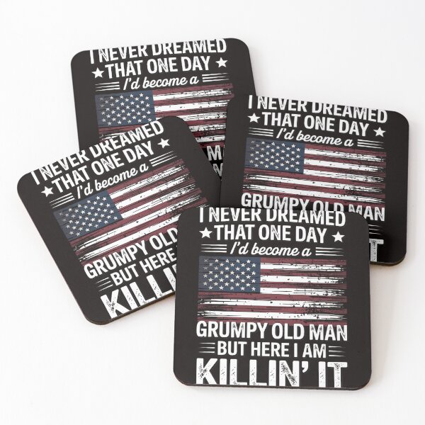 Item preview, I Never Dreamed That I'd Become A Grumpy Old Man Grandpa designed and sold by RONALPARAD.