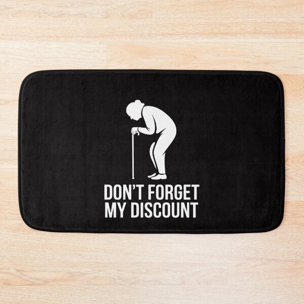 Item preview, Don't Forget My Discount designed and sold by MatthewJordas.