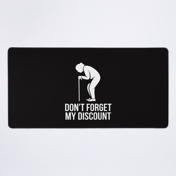 Item preview, Don't Forget My Discount designed and sold by MatthewJordas.