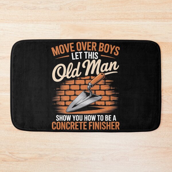 Item preview, Cool Skilled Old Man Concrete Finisher Laborer designed and sold by AmandasHastie.