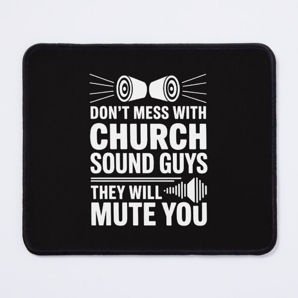 Item preview, Church Sound Guy Mute You Audio Tech Engineer designed and sold by MatthewJordas.