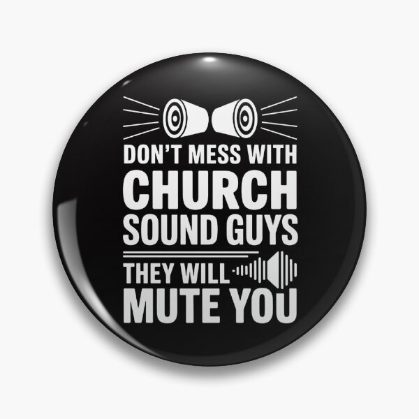 Item preview, Church Sound Guy Mute You Audio Tech Engineer designed and sold by MatthewJordas.