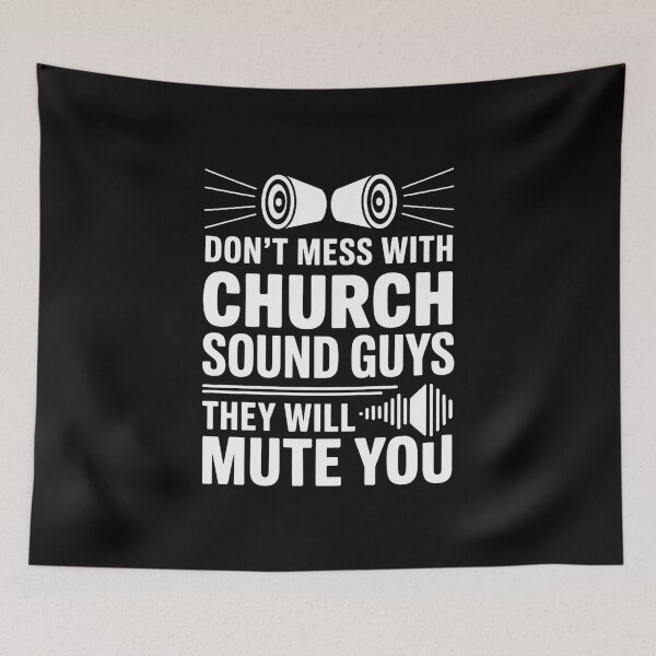 Item preview, Church Sound Guy Mute You Audio Tech Engineer designed and sold by MatthewJordas.
