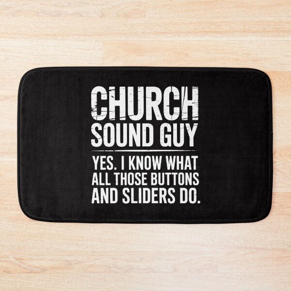 Item preview, Church Sound Guy Church Audio Techs designed and sold by MatthewJordas.
