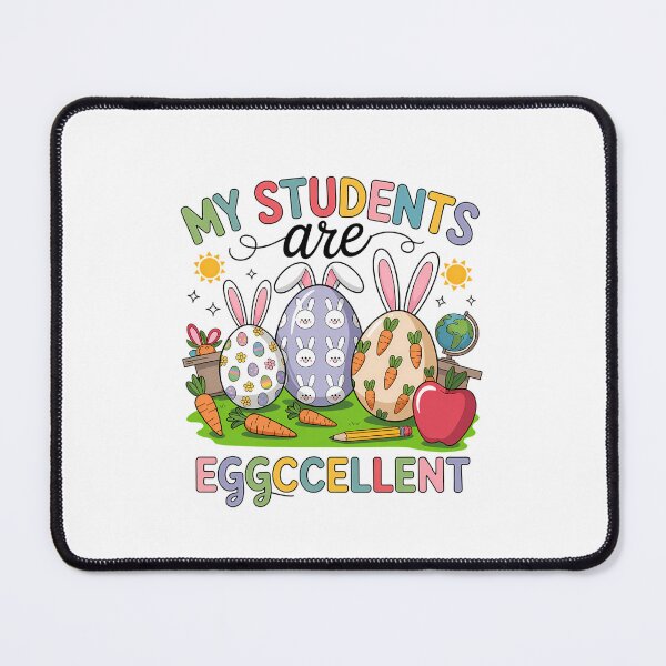 Item preview, My Students Are Eggcellent Teacher Easter Teacher Bunny Easter designed and sold by AsteriskDatBArt.