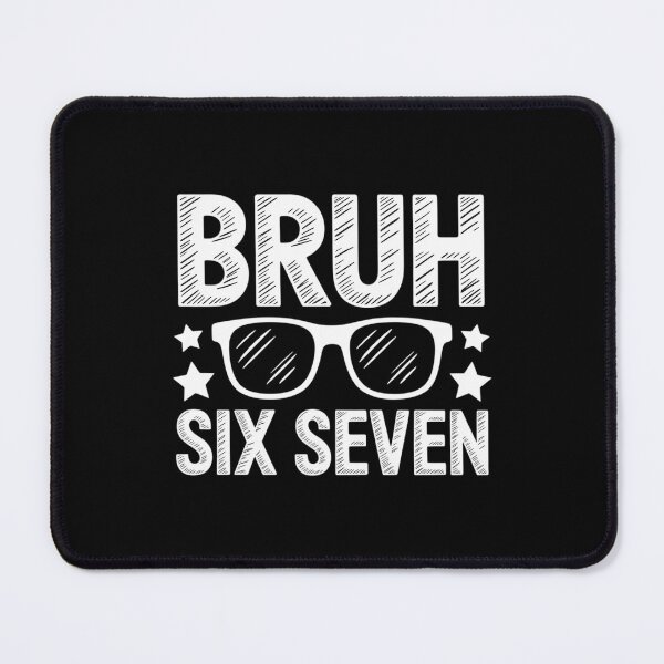 Item preview, 67th Day of School Six Seven Bruh Teacher designed and sold by IdunayaStore.