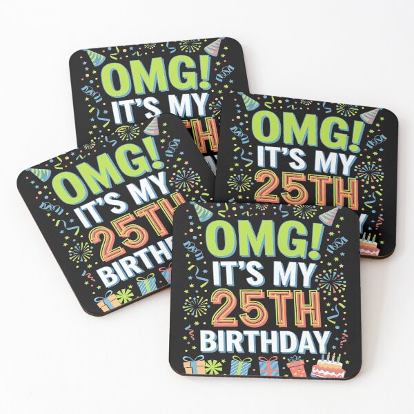 Item preview, 25 Year Old OMG It's My 25th Birthday  designed and sold by CombatTask.