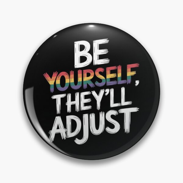 Item preview, LGBTQ Rainbow Flag Gay Pride Ally Be Yourself They'll Adjust  designed and sold by PowAcademy.