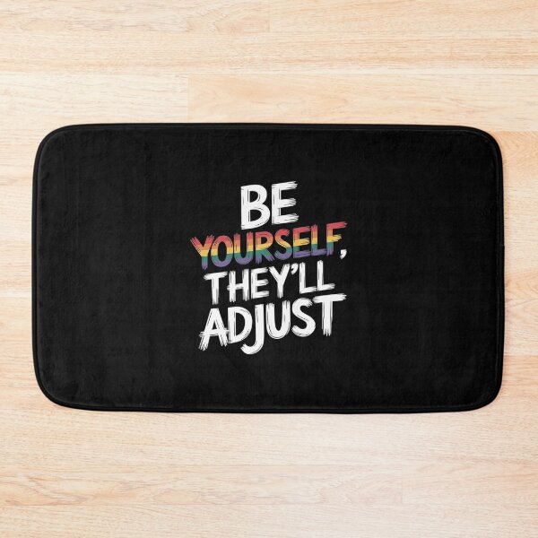 Item preview, LGBTQ Rainbow Flag Gay Pride Ally Be Yourself They'll Adjust  designed and sold by PowAcademy.