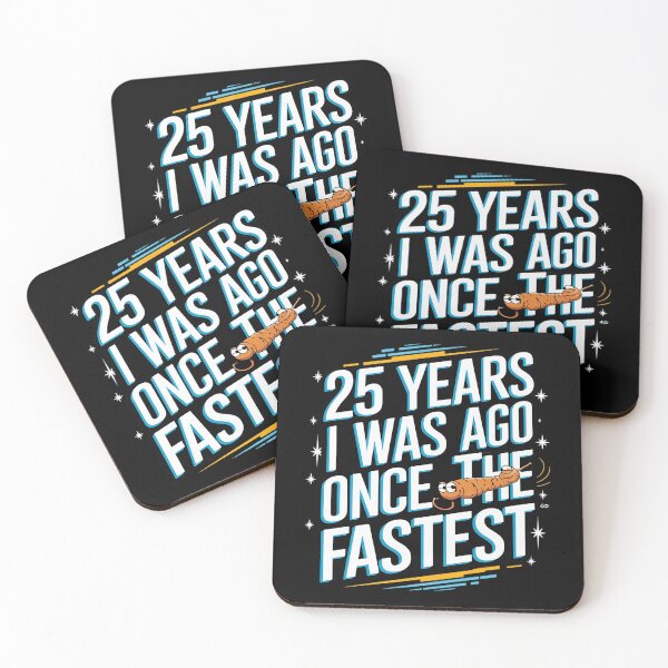 Item preview, 25 Years Ago I Was Once The Fastest 25th Birthday  designed and sold by CombatTask.