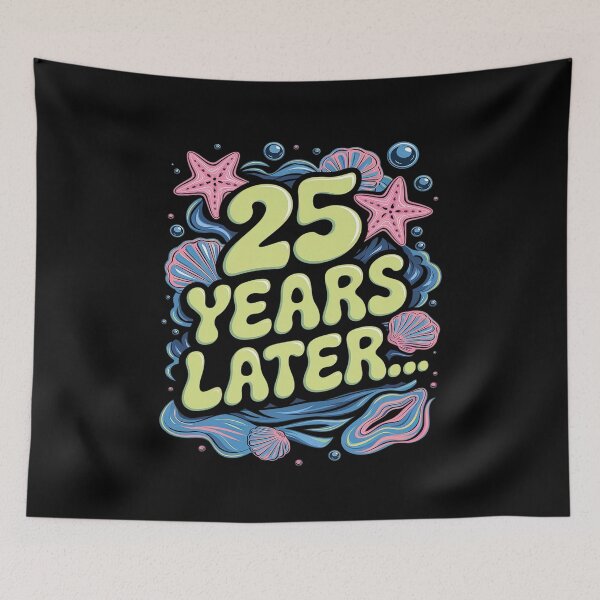 Item preview, 25 Years Later 25 Years Old Meme 25th Birthday Party  designed and sold by CombatTask.