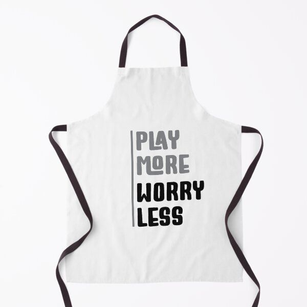 Item preview, Play more, worry less designed and sold by Catepicks.