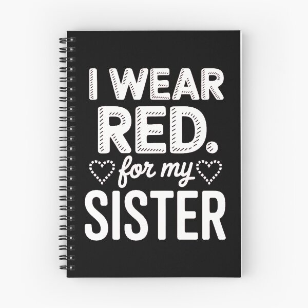 Item preview, I Wear Red for my Sister Heart Disease Awareness designed and sold by IdunayaStore.