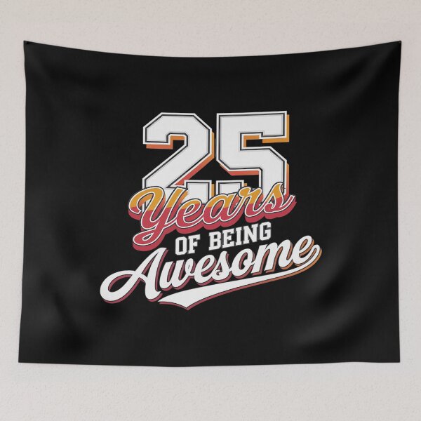 Item preview, 25 Years Of Being Awesome 25 Years Old 25th Birthday  designed and sold by joyouartArt.