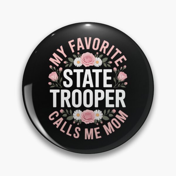 Item preview, My Favorite State Trooper Calls Me Mom Mother's Day designed and sold by IdunayaStore.