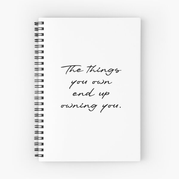 Item preview, The things you own end up owning you designed and sold by corbrand.