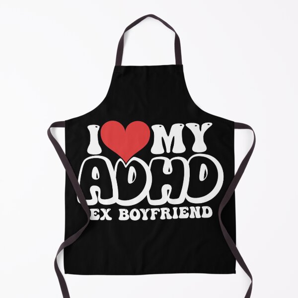 Item preview, Funny I Heart My ADHD Ex Boyfriend Retro Valentine's Day designed and sold by Dolphin Graphic.