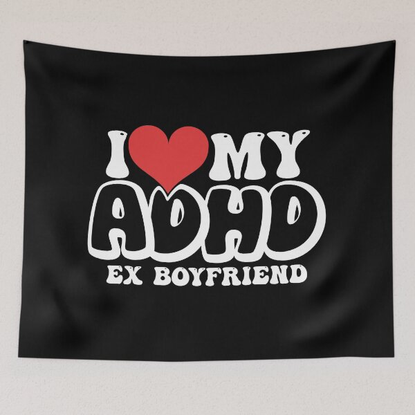 Item preview, Funny I Heart My ADHD Ex Boyfriend Retro Valentine's Day designed and sold by Dolphin Graphic.