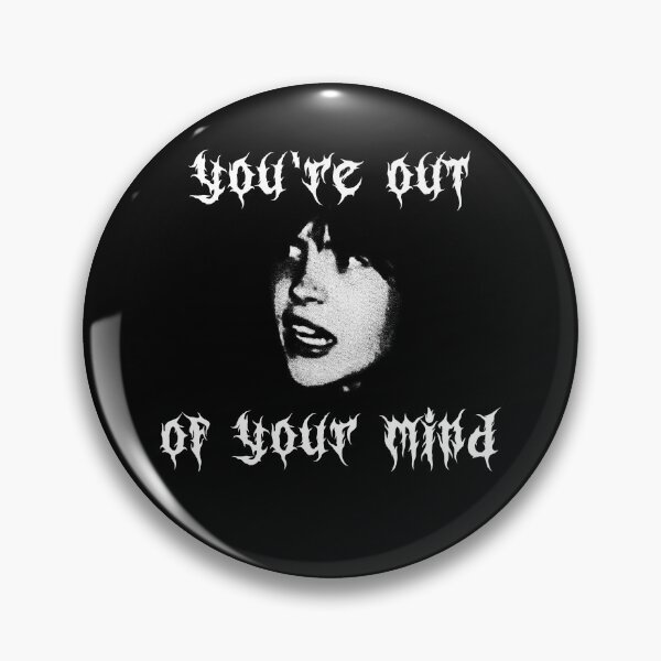 Item preview, You're out of your mind  designed and sold by inoxerableshop.